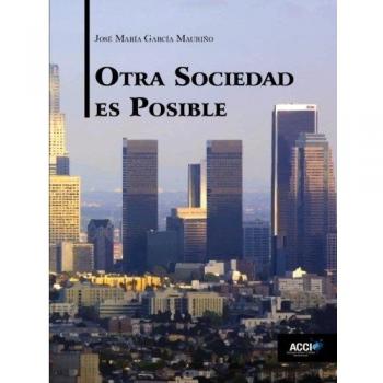 Otra sociedad es posible