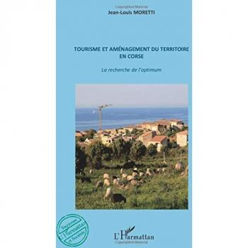 Tourisme et aménagement du territoire en Corse (Tourismes et sociétés)