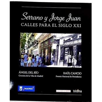 Serrano y Jorge Juan: Calles para el siglo XXI