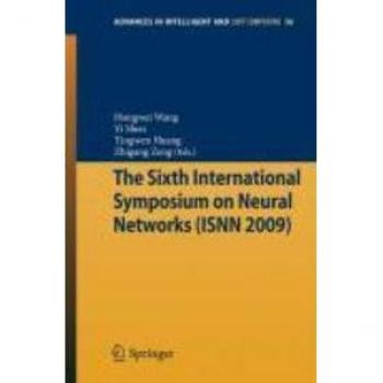 The Sixth International Symposium on Neural Networks (ISNN 2009)