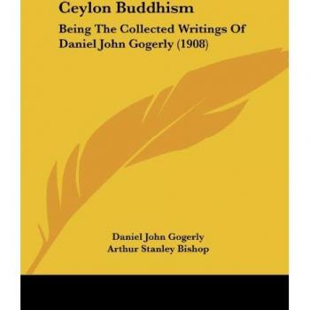 Gogerly, Daniel John: Ceylon Buddhism