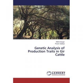 Dangar, Nikhil: Genetic Analysis of Production Traits in Gir Cattle