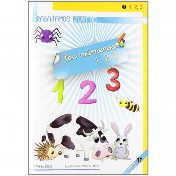 Trabajamos juntos... los números 1, 2, 3 (Tapa blanda).