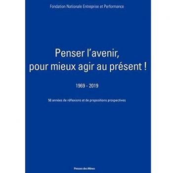 Penser l'avenir pour mieux agir au présent !: 1969