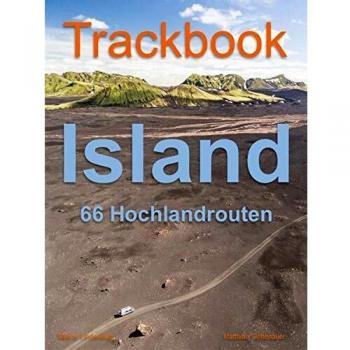 Matthias Göttenauer Trackbook Island: 66 Hochlandrouten
