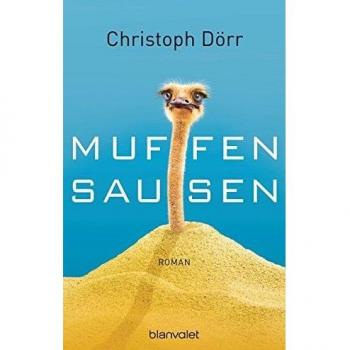Muffensausen: Roman