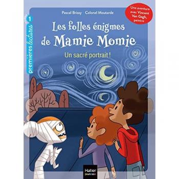 Les folles énigmes de Mamie Momie Tome 8 : un sacré portrait !