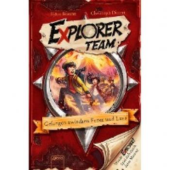 Björn Berenz Explorer Team. Gefangen Zwischen Feuer Und Lava