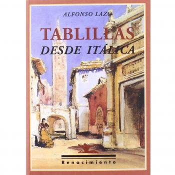 Tablillas desde italica (Tapa blanda).