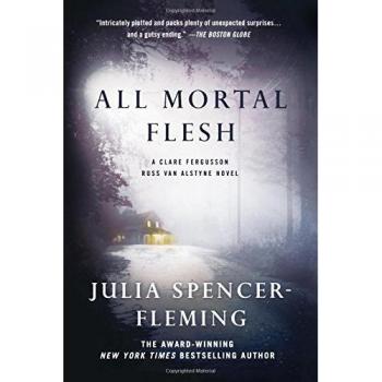 Spencer-Fleming, Julia: ALL MORTAL FLESH