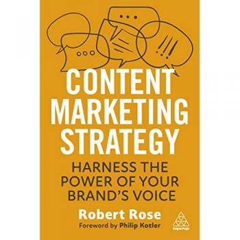 Content Marketing Strategy: Harness the Power of Your Brand’s Voice