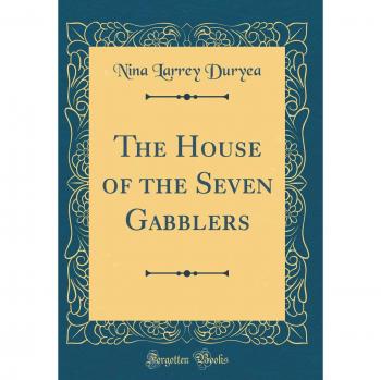 The House of the Seven Gabblers