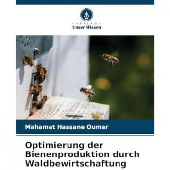 Oumar, Mahamat Hassane: Optimierung der Bienenproduktion durch Waldbewirtschaftung