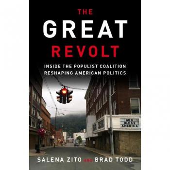 The Great Revolt: Inside the Populist Coalition Reshaping American Politics