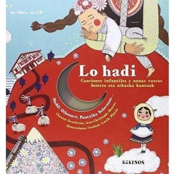 Lo hadi : canciones infantiles y nanas vascas
