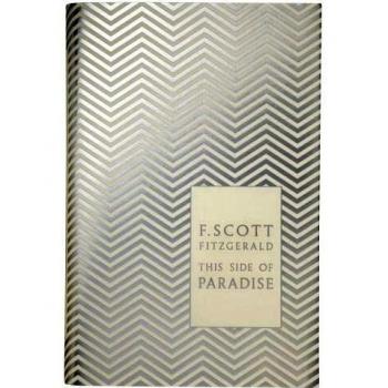 This Side of Paradise (Penguin F Scott Fitzgerald Hardback Collection)