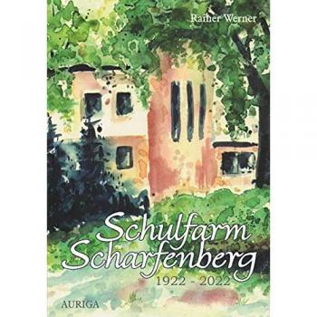 Schulfarm Scharfenberg 1922-2022