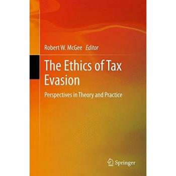 The Ethics of Tax Evasion