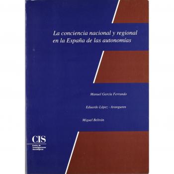 La conciencia nacional y regional en la españa de las autonomías