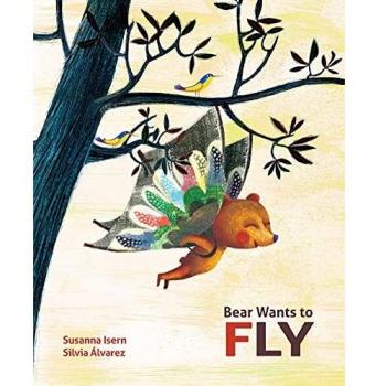 Bear Wants to Fly