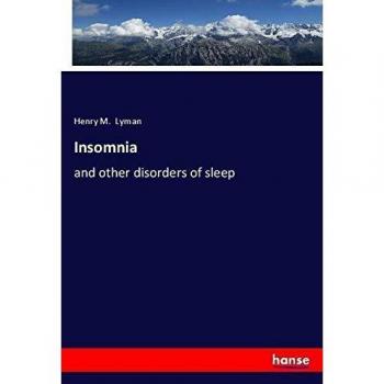 Insomnia: and other disorders of sleep