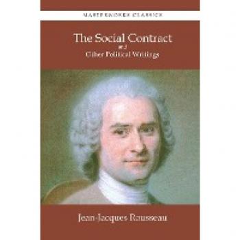 The Social Contract and Other Political Writings