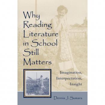Why Reading Literature in School Still Matters