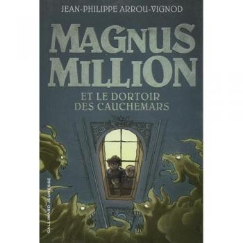 Magnus Million et le dortoir des cauchemar