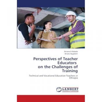 Perspectives of Teacher Educators on the Challenges of Training