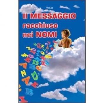 Il messaggio racchiuso nei nomi