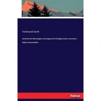 Lehrbuch der Mineralogie und Geognosie für Realgymnasien und andere höhere Lehranstalten