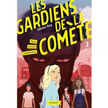 Les gardiens de la comète