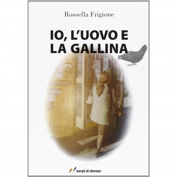 Io, l'uovo e la gallina