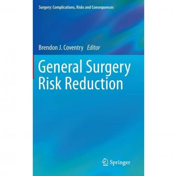 General Surgery Risk Reduction (Surgery: Complications, Risks and Consequences)