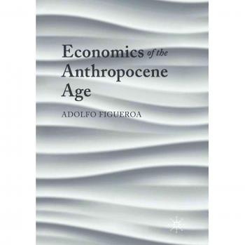 Economics of the Anthropocene Age