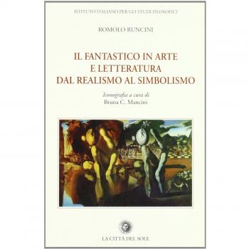 Il fantastico in arte e letteratura dal realismo al simbolismo