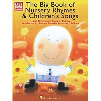 The Big Book of Nursery Rhymes and Children's Songs