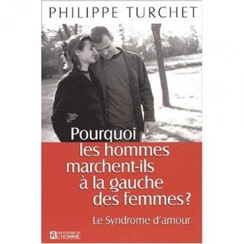 Pourquoi Les Hommes Marchent-Ils À La Gauche Des Femmes ? Le Syndrome D'amour