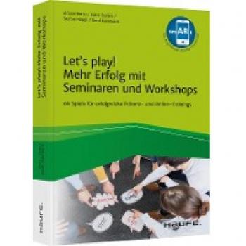 Bertz, Ariane: Let's play! Mehr Erfolg mit Seminaren und Workshops