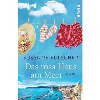 Das rosa Haus am Meer: Roman