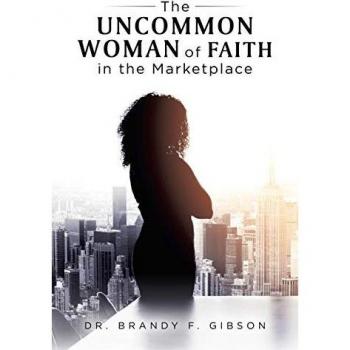 The Uncommon Woman of Faith in the Marketplace