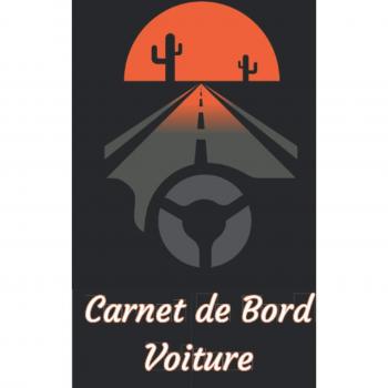 Carnet de Bord Voiture: Carnet de suivi entretien révision véhicule, 15,24 x 22,86 cm, 100 pages