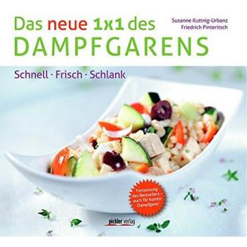 Das neue 1 x 1 des Dampfgarens