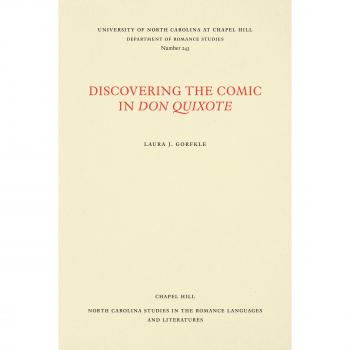 Discovering the Comic in Don Quixote,  North Carolina Studies in the Romance Languages and Literatures
