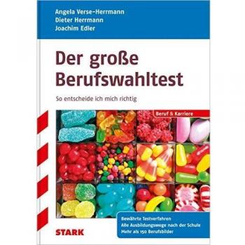 Dieter Herrmann/angela Verse-Herrmann/ Joachim Edler: Der Große Berufswahltest: So Entscheide Ich Mich Richtig