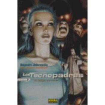 LOS TECNOPADRES 7. EL JUEGO PERFECTO