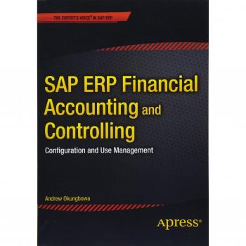 SAP Erp Financial Accounting and Controlling : Configuration and Use Management