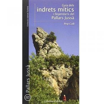 GUIA D'INDRETS MÍTICS I LLEGENDARIS DEL PALLARS JUSSÀ