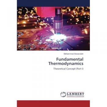 Anwarullah, Mohammed: Fundamental Thermodynamics