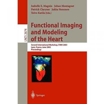 Functional Imaging and Modeling of the Heart